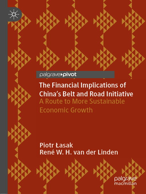 Title details for The Financial Implications of China's Belt and Road Initiative by Piotr Łasak - Available